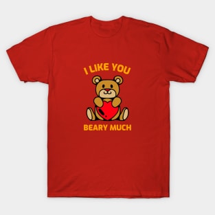 I Like You Beary Much T-Shirt